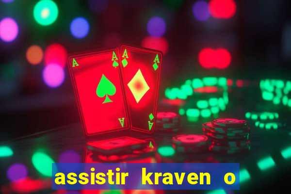 assistir kraven o caçador dublado